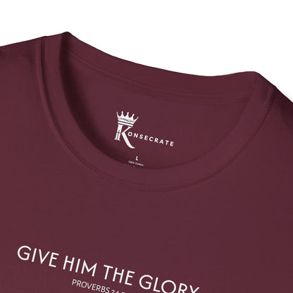 Give Him The Glory T-Shirt
