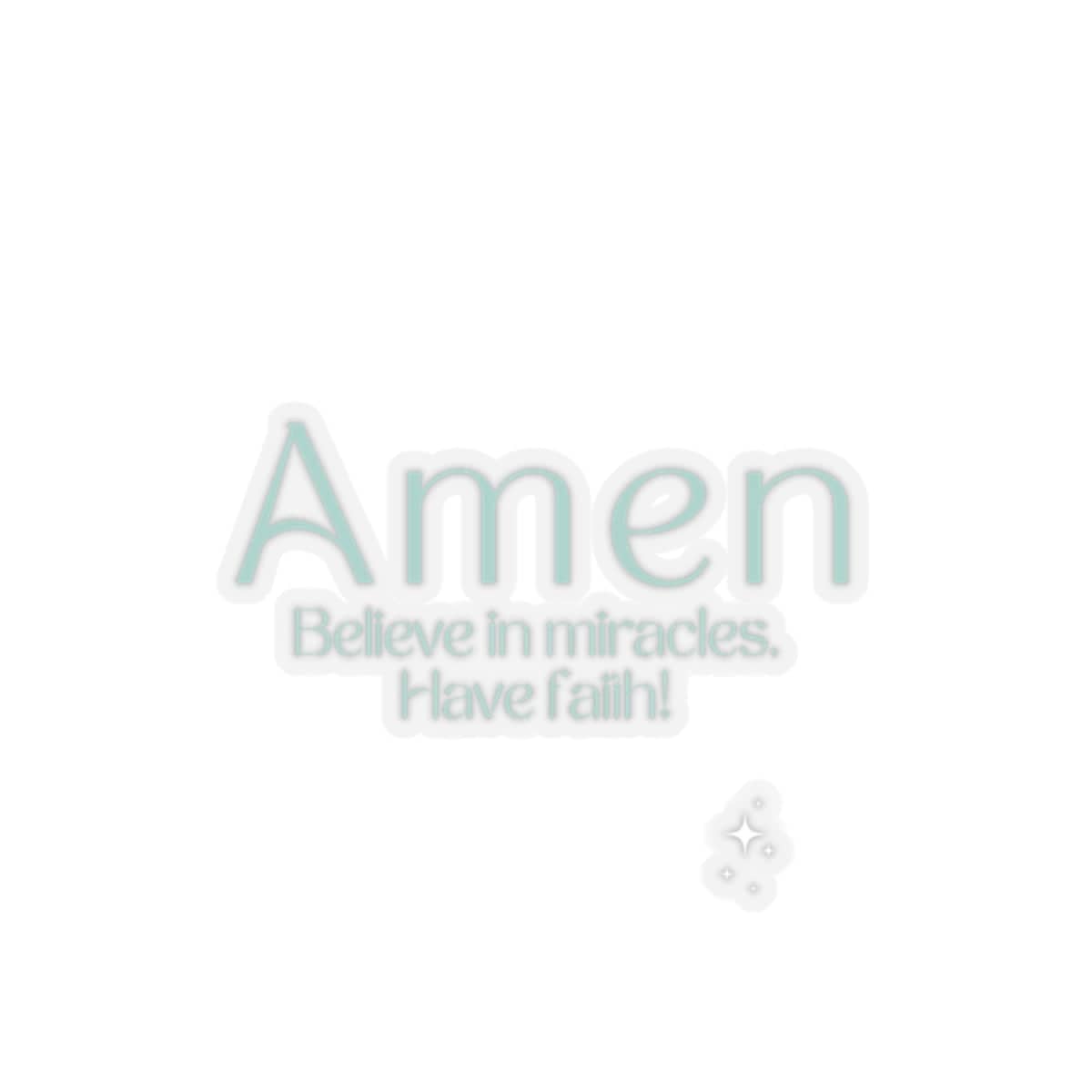 Amen, Believe In Miracles Sticker – Accessories