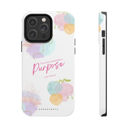 You'Re Created For A Purpose Phone Case – Purpose Edition