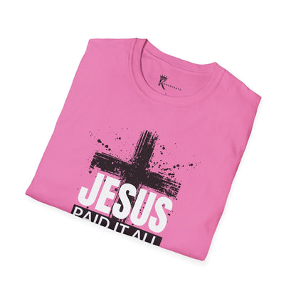 Paid It All But These Bills I T-Shirt Tee – Bold Faith Collection