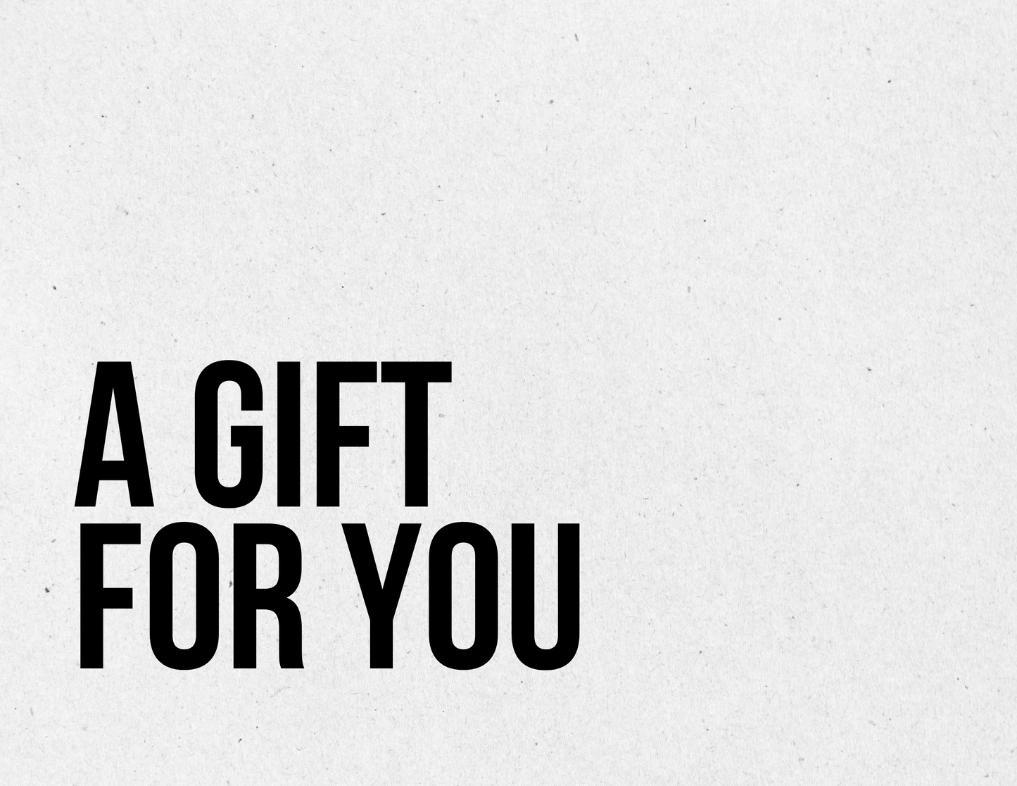 A Gift For You Gift Card