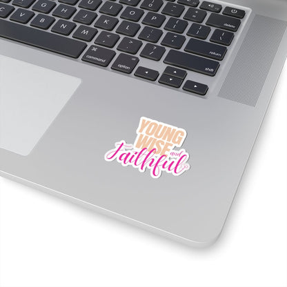 Young Wise & Faithful Kiss-Cut Sticker Pink – Bold Faith Collection