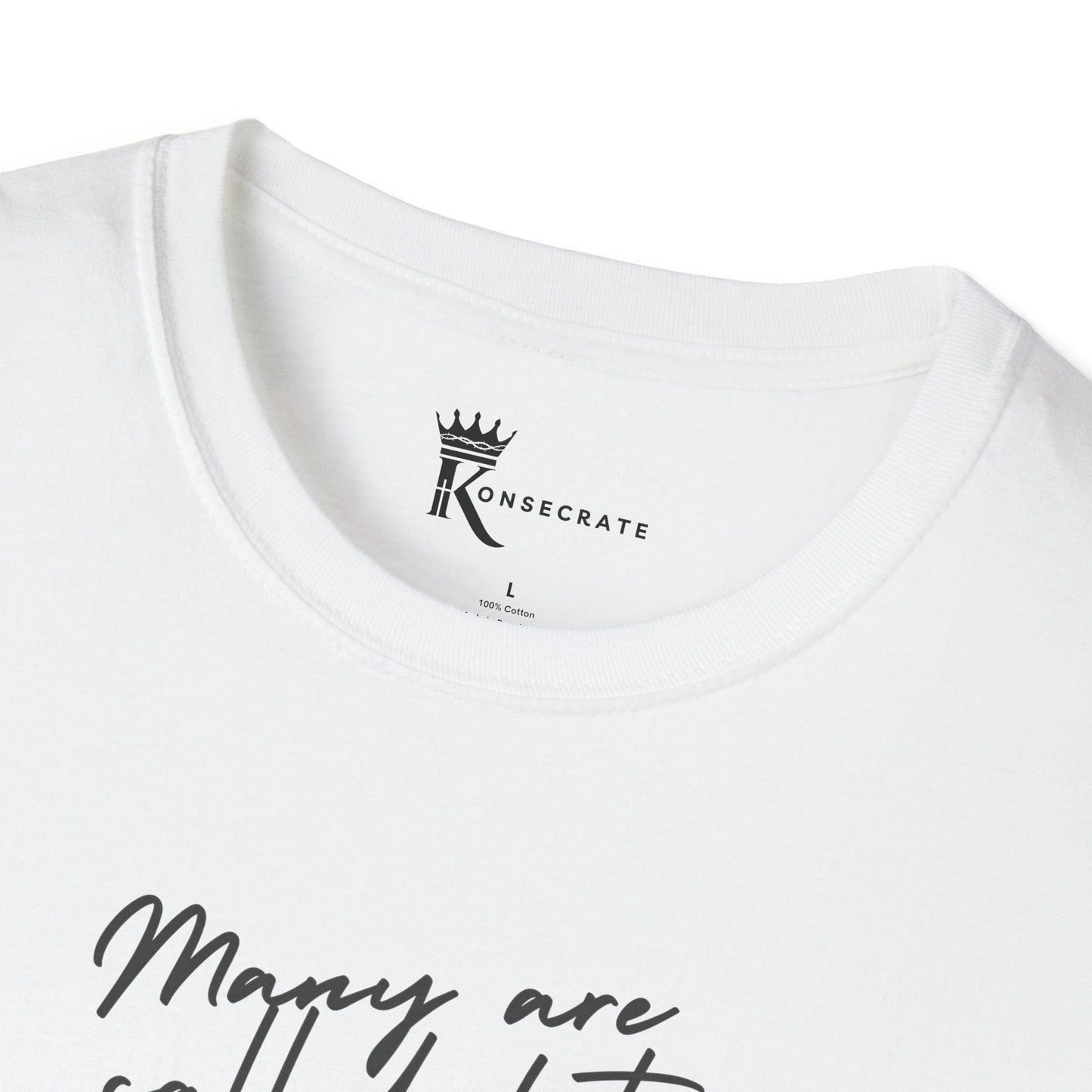 Few Are Chosen T-Shirt