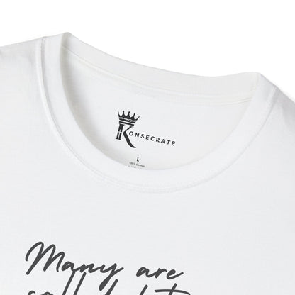 Few Are Chosen T-Shirt