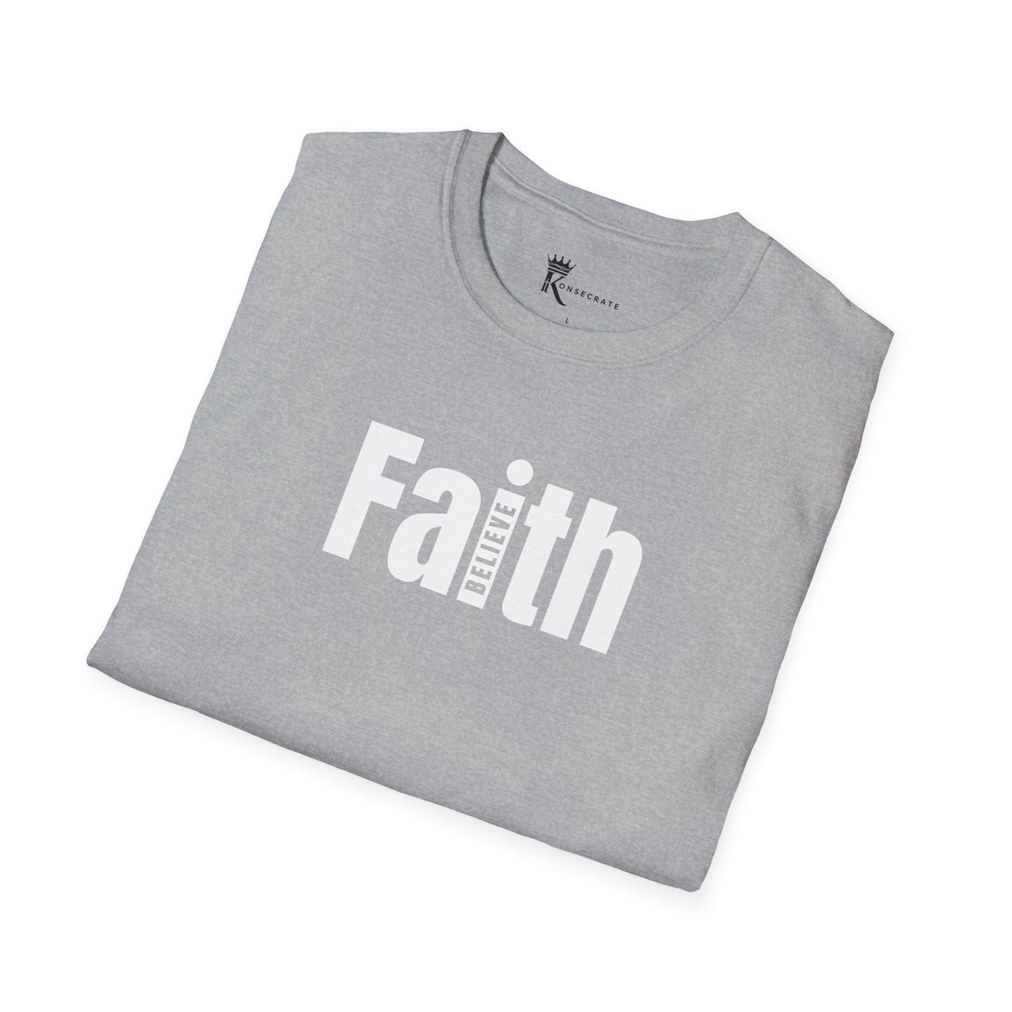 Faith I Believe T-Shirt  – Hidden Gem Edition