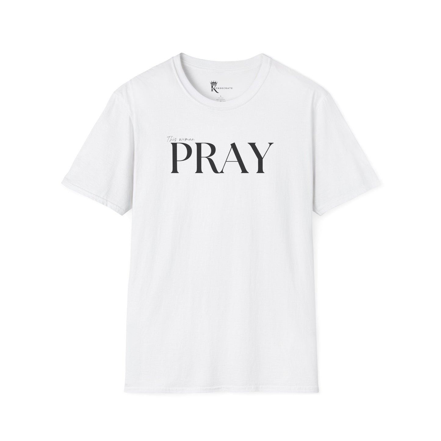 This Woman Pray T-Shirt