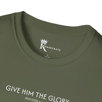 Give Him The Glory T-Shirt