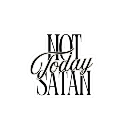 Not Today Satan Kiss-Cut Sticker – Accessories
