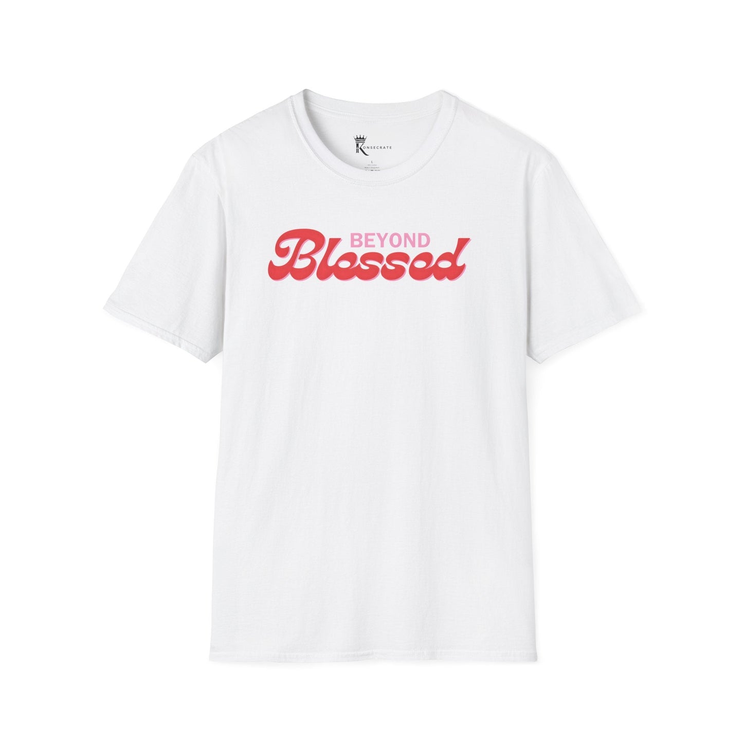 Beyond Blessed T-Shirt