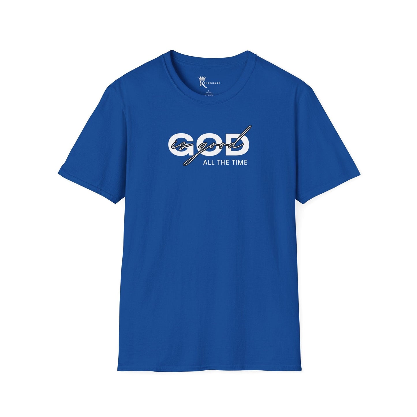 God Is Good All The Time T-Shirt