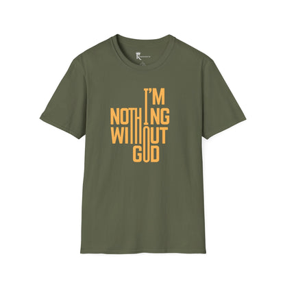 Nothing Without God T-Shirt – Bold Faith Collection
