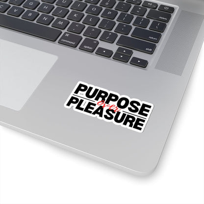Purpose Over Pleasure Sticker – Purpose Edition