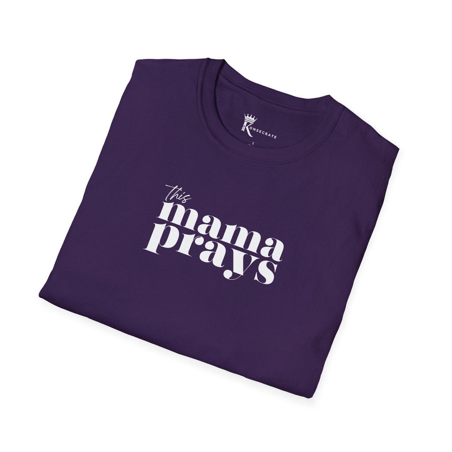 This Mama Prays T-Shirt  – Kingdom Family Collection