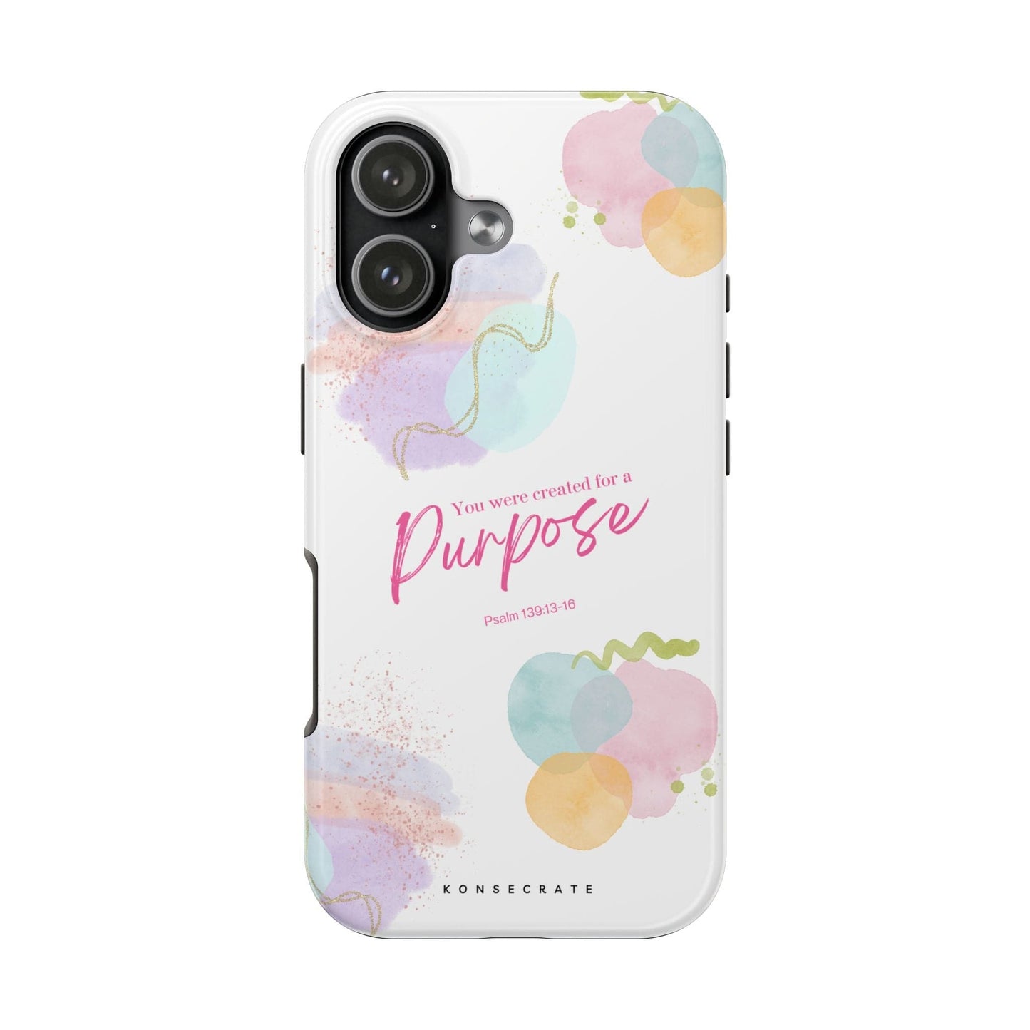 You'Re Created For A Purpose Phone Case – Purpose Edition