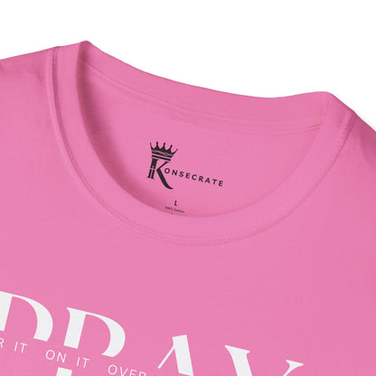 Pray Over It T-Shirt