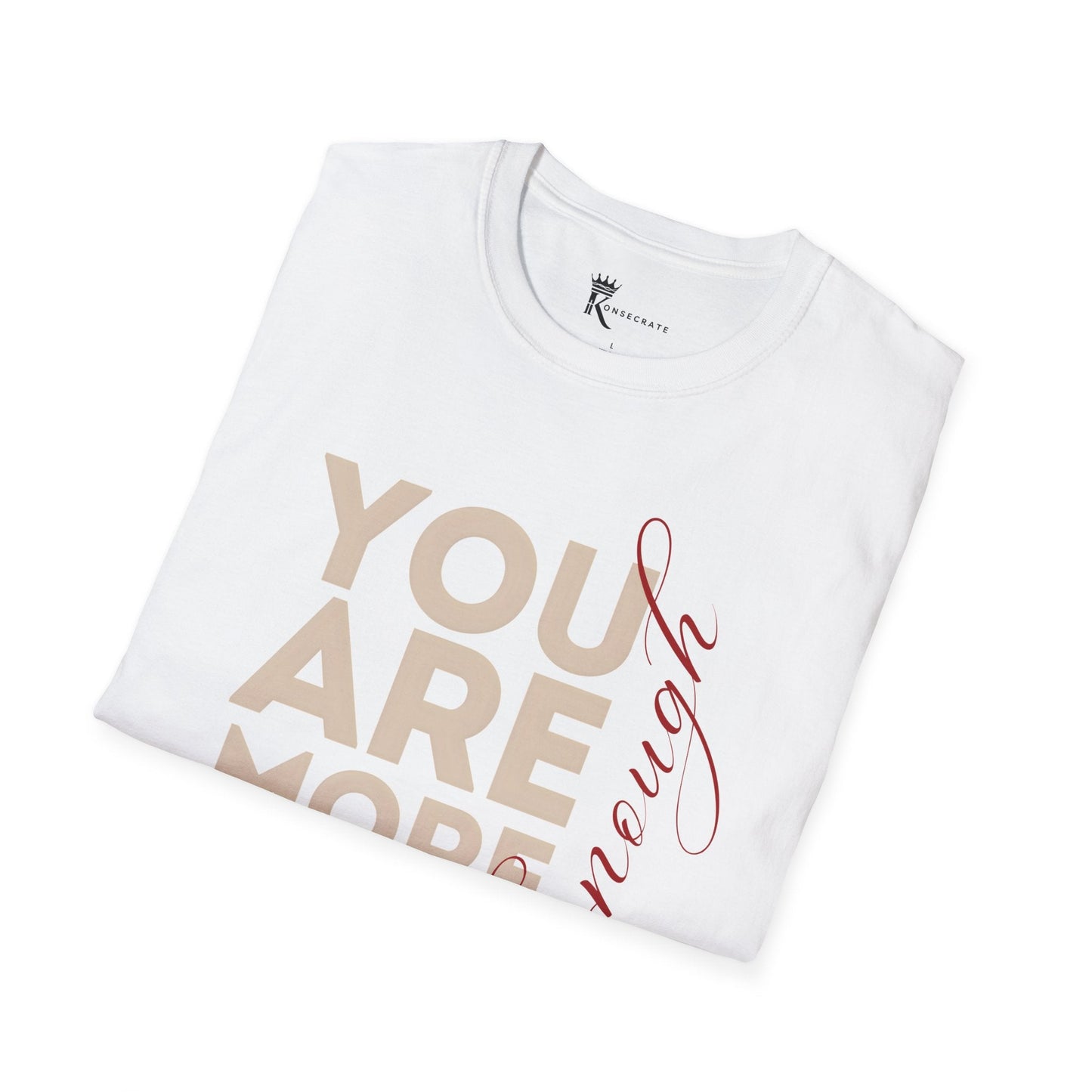You Are More Than Enough Tee – Bold Faith Collection