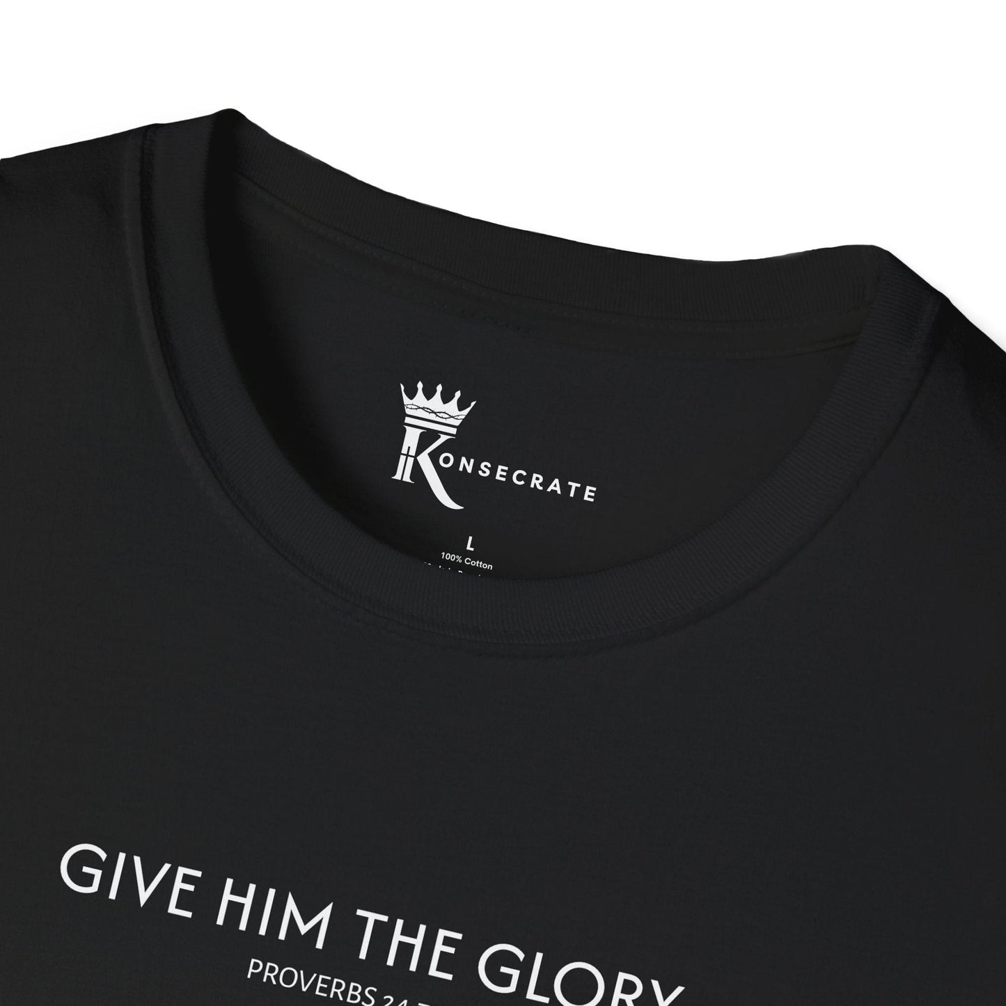 Give Him The Glory T-Shirt