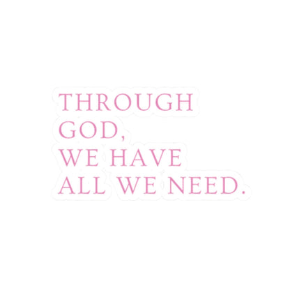 All We Need Sticker – Accessories
