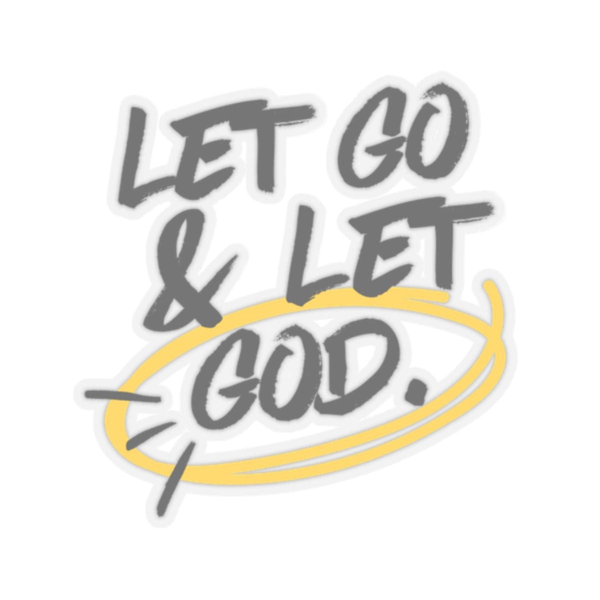 Let Go & Let God Sticker – Accessories