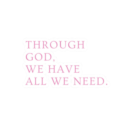 All We Need Sticker – Accessories