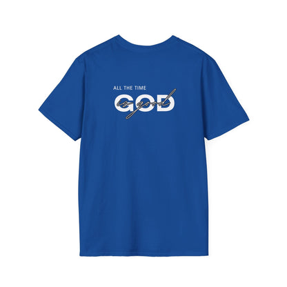 God Is Good All The Time T-Shirt
