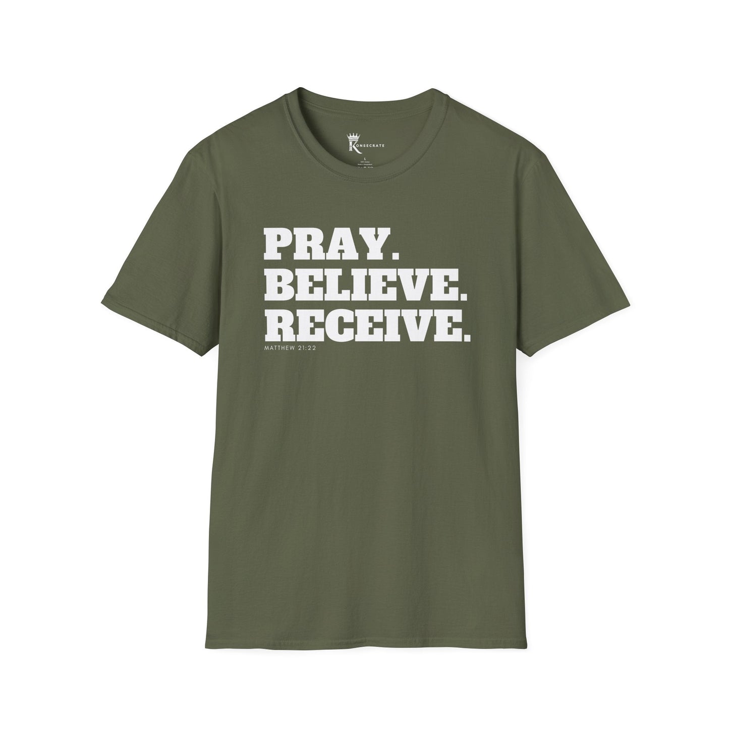 Pray, Believe, Receive T-Shirt  – Bold Faith Collection