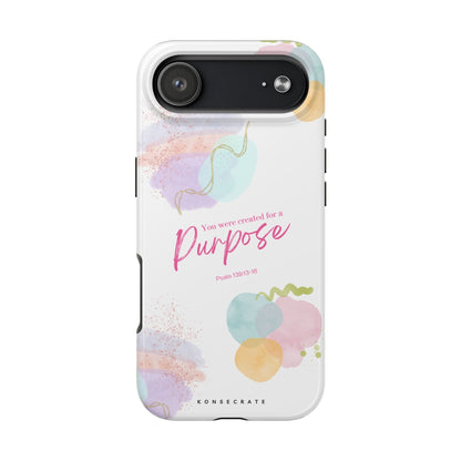 You'Re Created For A Purpose Phone Case – Purpose Edition