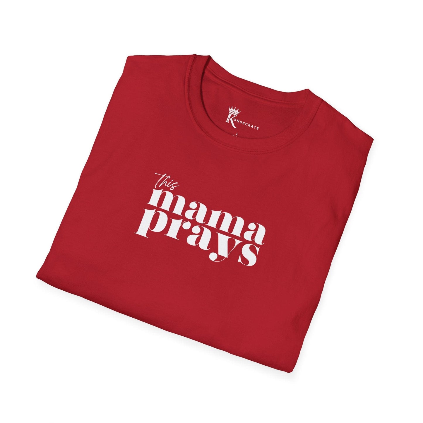 This Mama Prays T-Shirt  – Kingdom Family Collection