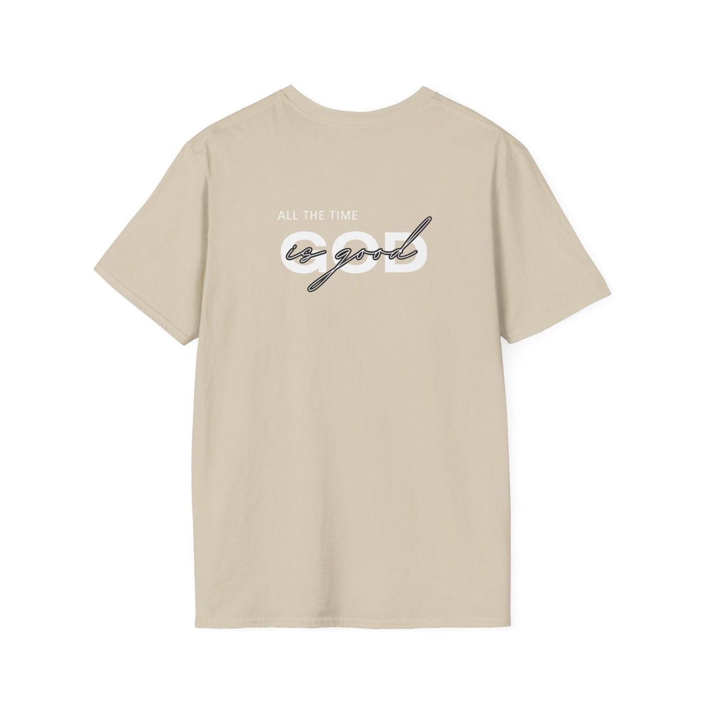 God Is Good All The Time T-Shirt