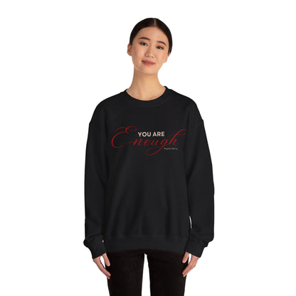You Are Enough Crewneck Sweatshirt