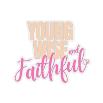 Young Wise & Faithful Kiss-Cut Sticker Pink – Bold Faith Collection