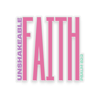 Unshakeable Faith Sticker – Bold Faith Collection