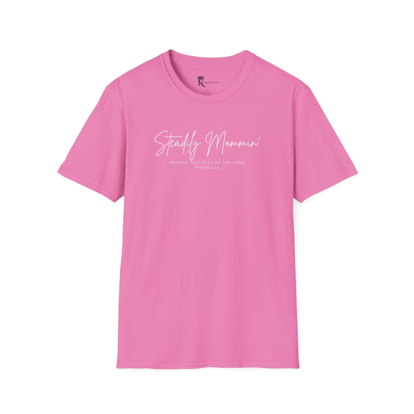 Steadily Mommin' II T-Shirt  – Kingdom Family Collection